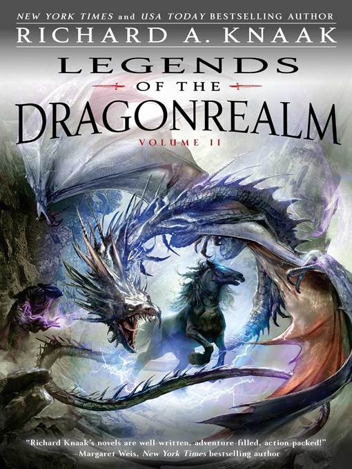 Title details for Legends of the Dragonrealm, Volume II by Richard A. Knaak - Wait list